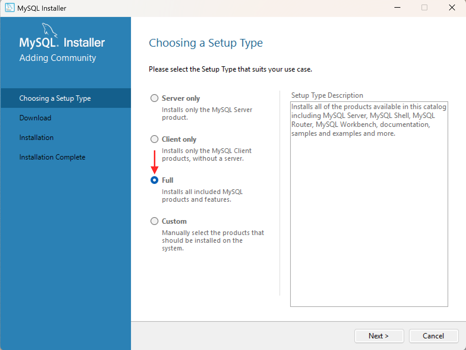 MySQL Installer の Choosing a Setup Type 画面で Full を選択